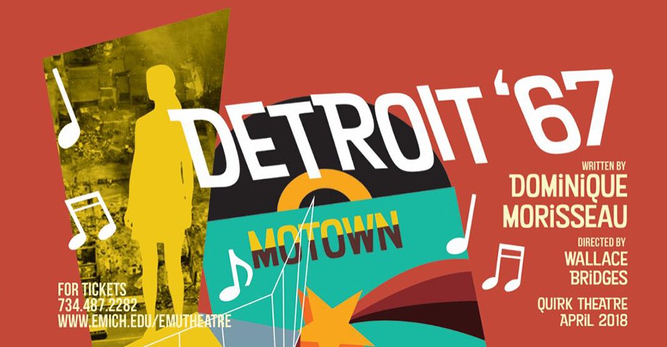 Eastern Michigan University Theatre performing “Detroit ‘67” on April 12-15