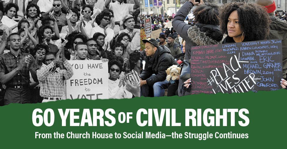 Black-and-white image from a 1960s protest juxtaposed with a modern-day color photo and "60 Years of Civil Rights" on torn green paper.