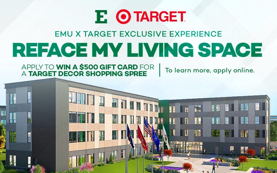 Eastern Michigan University and Target are partnering to provide two 0 gift cards to decorate student living spaces and showcase the newest apartments on campus